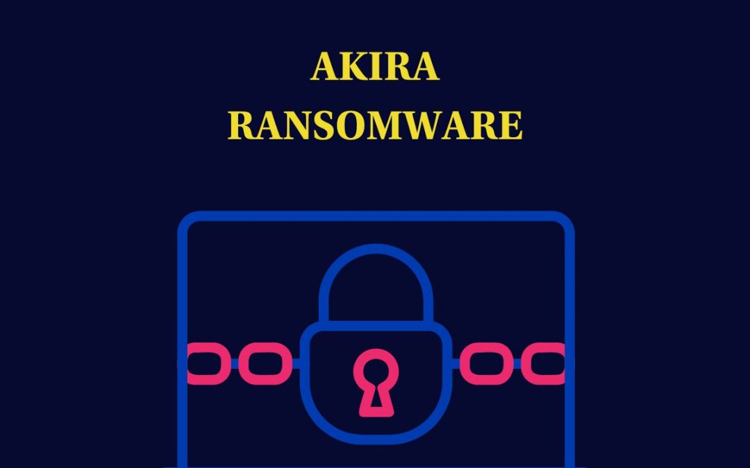 Akira ransomware: cos’è e come proteggersi